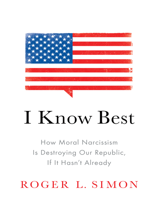 Title details for I Know Best by Roger  L. Simon - Available